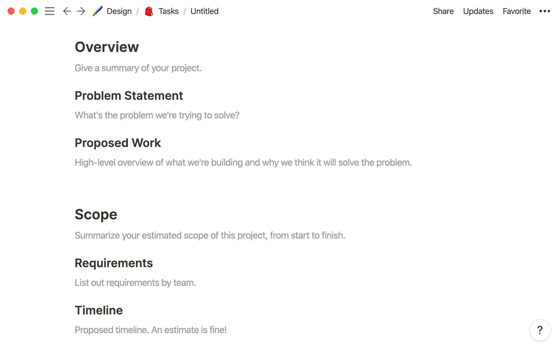 With this template, make sure all projects start with the same set of criteria.